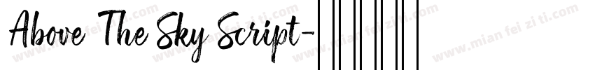 Above The Sky Script字体转换